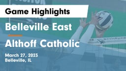 Belleville East  vs Althoff Catholic  Game Highlights - March 27, 2023