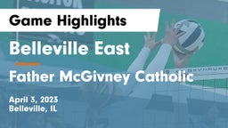 Belleville East  vs Father McGivney Catholic  Game Highlights - April 3, 2023