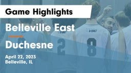 Belleville East  vs Duchesne  Game Highlights - April 22, 2023