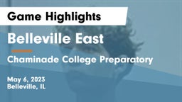 Belleville East  vs Chaminade College Preparatory Game Highlights - May 6, 2023
