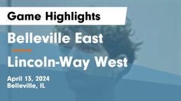 Belleville East  vs Lincoln-Way West  Game Highlights - April 13, 2024