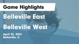 Belleville East  vs Belleville West  Game Highlights - April 25, 2024
