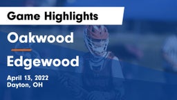 Oakwood  vs Edgewood  Game Highlights - April 13, 2022