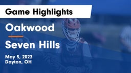 Oakwood  vs Seven Hills  Game Highlights - May 5, 2022