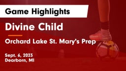 Divine Child  vs Orchard Lake St. Mary's Prep Game Highlights - Sept. 6, 2023