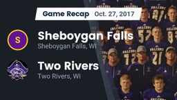 Recap: Sheboygan Falls  vs. Two Rivers  2017
