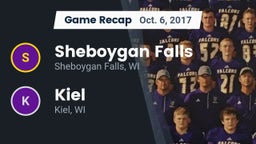 Recap: Sheboygan Falls  vs. Kiel  2017