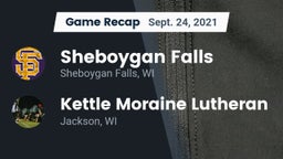 Recap: Sheboygan Falls  vs. Kettle Moraine Lutheran  2021