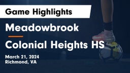 Meadowbrook  vs Colonial Heights HS Game Highlights - March 21, 2024