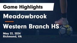 Meadowbrook  vs Western Branch HS Game Highlights - May 22, 2024