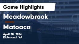 Meadowbrook  vs Matoaca  Game Highlights - April 30, 2024