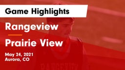 Rangeview  vs Prairie View  Game Highlights - May 24, 2021