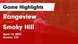 Rangeview  vs Smoky Hill  Game Highlights - April 12, 2022