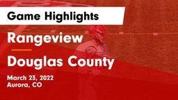 Rangeview  vs Douglas County Game Highlights - March 23, 2022