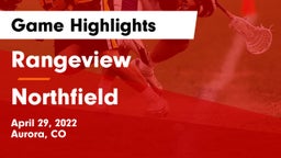 Rangeview  vs Northfield Game Highlights - April 29, 2022