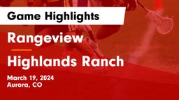 Rangeview  vs Highlands Ranch  Game Highlights - March 19, 2024