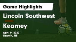 Lincoln Southwest  vs Kearney  Game Highlights - April 9, 2022