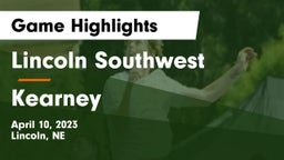 Lincoln Southwest  vs Kearney  Game Highlights - April 10, 2023