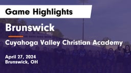 Brunswick  vs Cuyahoga Valley Christian Academy  Game Highlights - April 27, 2024