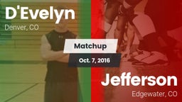 Matchup: D'Evelyn  vs. Jefferson  2016