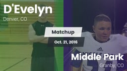 Matchup: D'Evelyn  vs. Middle Park  2016