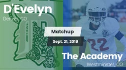 Matchup: D'Evelyn  vs. The Academy 2019