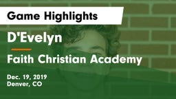 D'Evelyn  vs Faith Christian Academy Game Highlights - Dec. 19, 2019