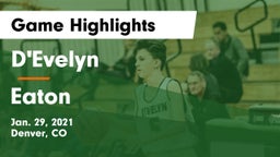 D'Evelyn  vs Eaton  Game Highlights - Jan. 29, 2021