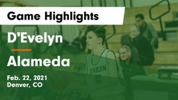 D'Evelyn  vs Alameda  Game Highlights - Feb. 22, 2021