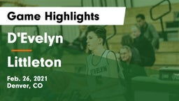 D'Evelyn  vs Littleton  Game Highlights - Feb. 26, 2021