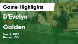 D'Evelyn  vs Golden  Game Highlights - Jan. 5, 2022
