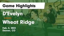 D'Evelyn  vs Wheat Ridge  Game Highlights - Feb. 4, 2022