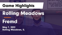 Rolling Meadows  vs Fremd  Game Highlights - May 7, 2022