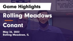 Rolling Meadows  vs Conant  Game Highlights - May 26, 2022