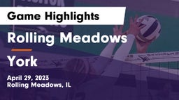 Rolling Meadows  vs York  Game Highlights - April 29, 2023