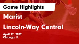 Marist  vs Lincoln-Way Central  Game Highlights - April 27, 2022