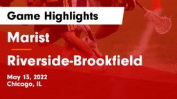 Marist  vs Riverside-Brookfield Game Highlights - May 13, 2022