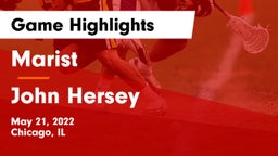 Marist  vs John Hersey  Game Highlights - May 21, 2022