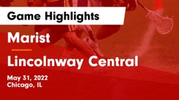 Marist  vs Lincolnway Central Game Highlights - May 31, 2022