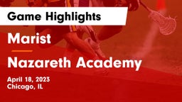 Marist  vs Nazareth Academy  Game Highlights - April 18, 2023