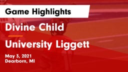 Divine Child  vs University Liggett Game Highlights - May 3, 2021