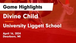 Divine Child  vs University Liggett School Game Highlights - April 16, 2024