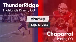 Matchup: ThunderRidge High vs. Chaparral  2016