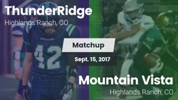 Matchup: ThunderRidge High vs. Mountain Vista  2017