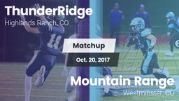 Matchup: ThunderRidge High vs. Mountain Range  2017