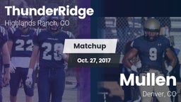 Matchup: ThunderRidge High vs. Mullen  2017
