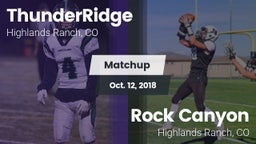 Matchup: ThunderRidge High vs. Rock Canyon  2018