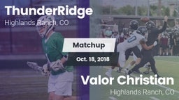Matchup: ThunderRidge High vs. Valor Christian  2018