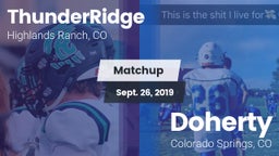 Matchup: ThunderRidge High vs. Doherty  2019
