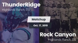 Matchup: ThunderRidge High vs. Rock Canyon  2019
